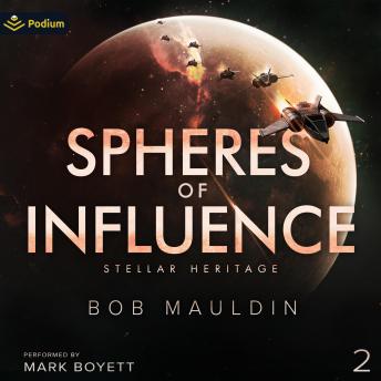 Spheres of Influence: Stellar Heritage, Book 2