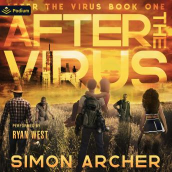 After the Virus: After the Virus, Book 1