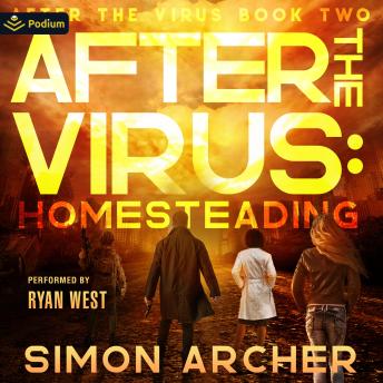 Homesteading: After the Virus, Book 2