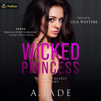 Wicked Princess: Royal Hearts Academy, Book 3