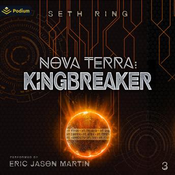 Nova Terra: Kingbreaker: The Titan Series, Book 3