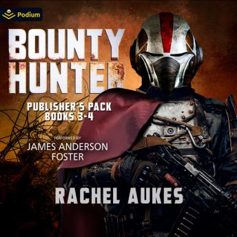 Bounty Hunter: Publisher's Pack 2: Bounty Hunter, Book 3, 4