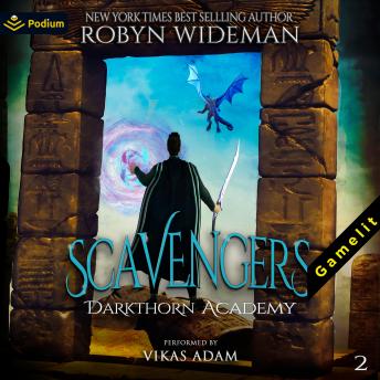 Scavengers: Darkthorn Academy, Book 2