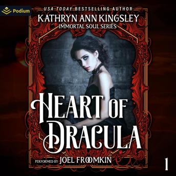 Heart of Dracula: Immortal Soul, Book 1