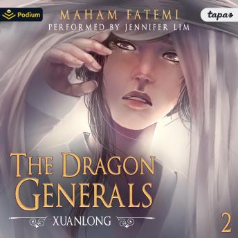 Xuanlong: The Dragon Generals, Book 2