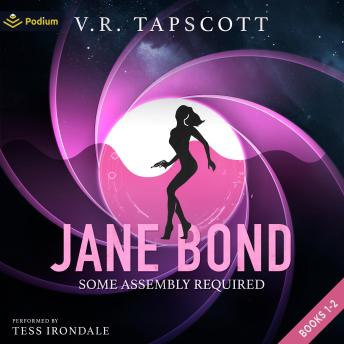 Some Assembly Required: A Jane Bond Publisher's Pack: Jane Bond, Books 1-2