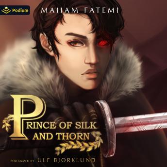 Prince of Silk and Thorn