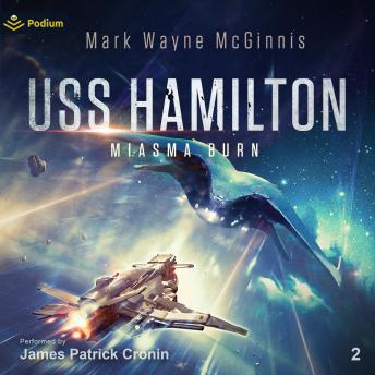 USS Hamilton: Miasma Bur: USS Hamilton, Book 2
