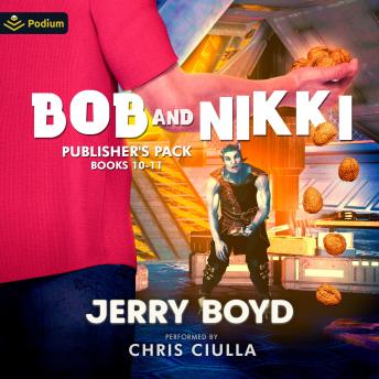 Bob and Nikki: Publisher's Pack 5: Bob and Nikki, Book 10, 11
