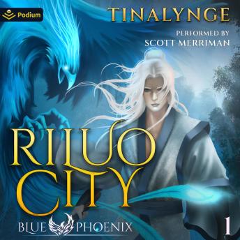 Riluo City: Blue Phoenix, Book 1