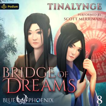 Bridge of Dreams: Blue Phoenix, Book 8