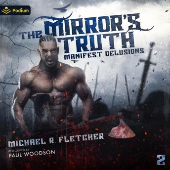 The Mirror's Truth: Manifest Delusions, Book 2