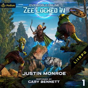 Zee Locked In: OVR World Online, Book 1