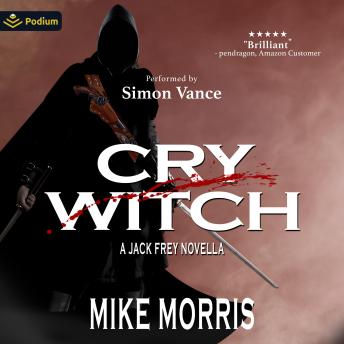 Cry Witch: Jack Frey, Book 1.5