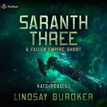 Saranth Three: Fallen Empire, Book 1.5