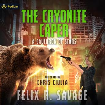 The Cryonite Caper: A Cauldron of Stars, Book 0