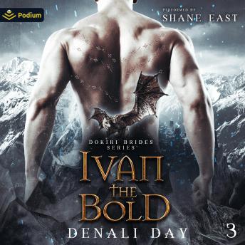 Ivan the Bold: Dokiri Brides, Book 3