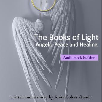 The Books of Light: Angelic Peace and Healing