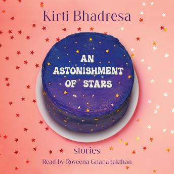 An Astonishment of Stars: Stories