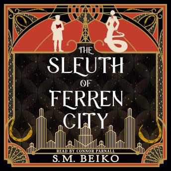 The Sleuth of Ferren City: The Brindlewatch Quintet