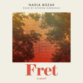 Fret: A Novel
