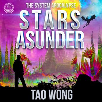 Stars Asunder: An Apocalyptic Space Opera LitRPG