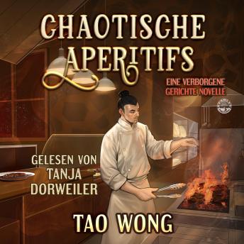 [German] - Chaotische Aperitifs: Eine gemütliche Koch-Fantasy