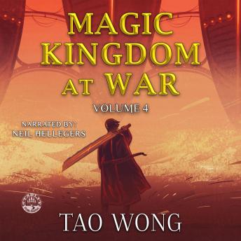 Magic Kingdom at War Volume 4: A LitRPG Isekai Adventure