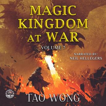 Magic Kingdom at War Volume 7: A LitRPG Isekai Adventure