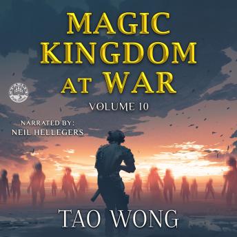 Magic Kingdom at War Volume 10: A LitRPG Isekai Adventure