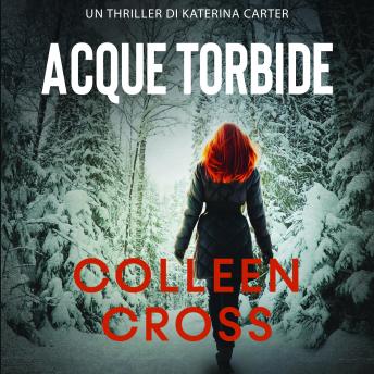 [Italian] - Acque torbide: Un Thriller di Katerina Carter