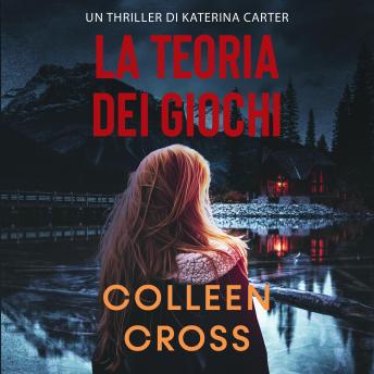 [Italian] - La teoria dei giochi: Un thriller di Katerina Carter