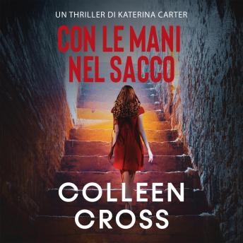 [Italian] - Con le Mani nel Sacco: I Misteri di Katerina Carter