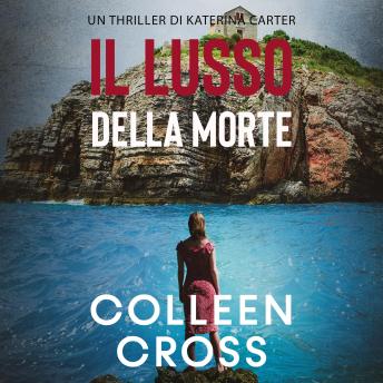 [Italian] - Il Lusso della Morte: Un Thriller di Katerina Carter