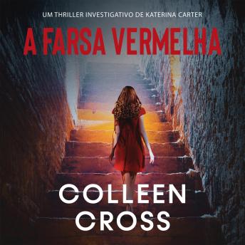 [Portuguese] - A Farsa Vermelha: Um thriller investigativo de Katerina Carter