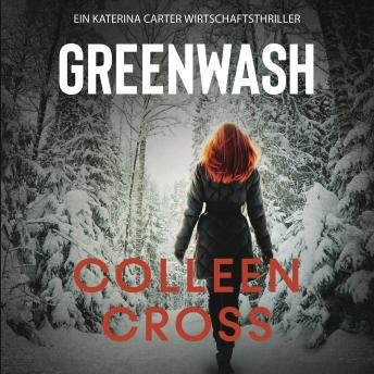 [German] - Greenwash - Ein Katerina Carter Wirtschaftsthriller