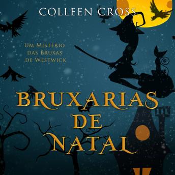 [Portuguese] - Bruxarias de Natal : Um Mistério das Bruxas de Westwick