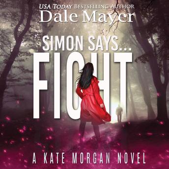 Dale Mayer - Simon Says... FightSimon Says... Fight Dale Mayer - Simon Says... FightSimon Says... Fight