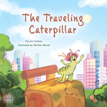 The Traveling Caterpillar (English Only): The Traveling Caterpillar (English Only)