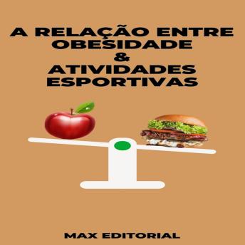 [Portuguese] - A Relação entre Obesidade & Atividades Esportivas