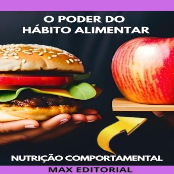 [Portuguese] - O Poder do Hábito Alimentar: Como Criar Rotinas Saudáveis