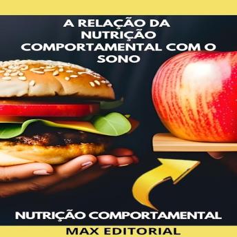 [Portuguese] - A Relação da Nutrição Comportamental com o Sono