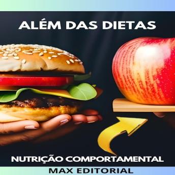 [Portuguese] - Além das Dietas: Nutrição Comportamental para uma Vida sem Restrições