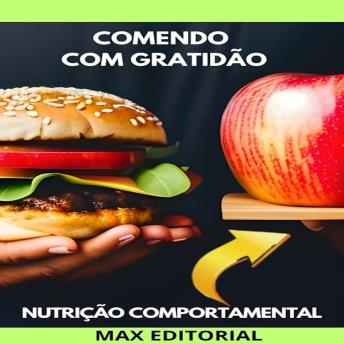 [Portuguese] - Comendo com Gratidão: Nutrição para uma Vida Plena e Significativa
