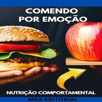 [Portuguese] - Comendo por Emoção: Entenda e Gerencie a Alimentação Emocional