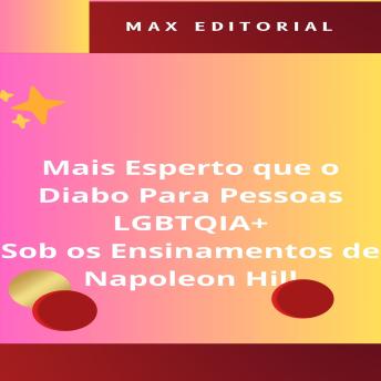[Portuguese] - Mais Esperto que o Diabo Para Pessoas LGBTQIA+, Sob os Ensinamentos de Napoleon Hill
