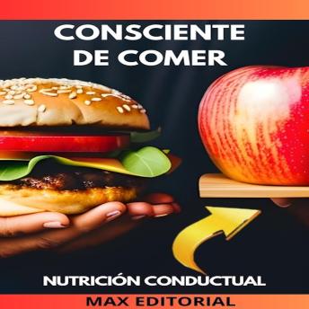 [Spanish] - Consciente de Comer: El arte de la alimentación consciente