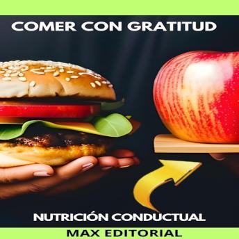 Comer Con Gratitud: para una vida plena y significativa