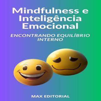 [Portuguese] - Mindfulness e Inteligência Emocional Encontrando Equilíbrio Interno