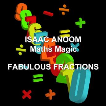 Maths Magic: Fabulous Fractions